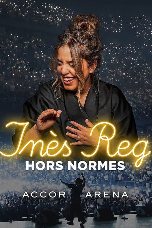 Постер: Inès Reg Hors Normes