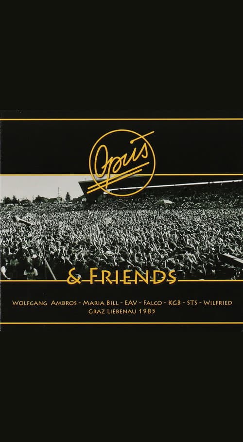 Постер: Opus & Friends-Graz Liebenau 1985