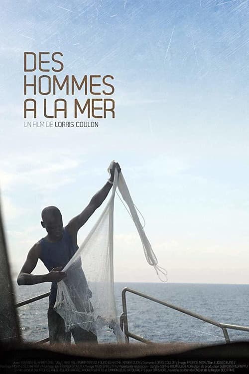 Постер: Des Hommes à la Mer