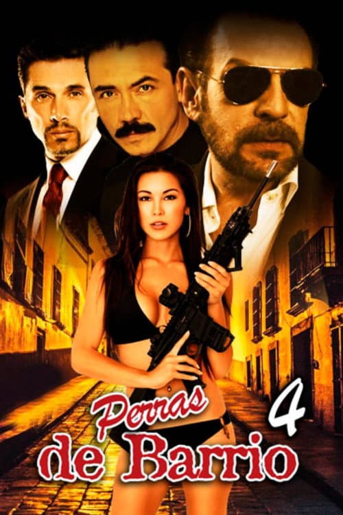 Постер: Perras de barrio 4