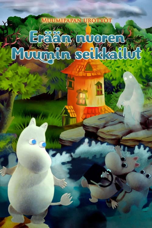 Постер: Muminpappans bravader - En ung Mumins äventyr
