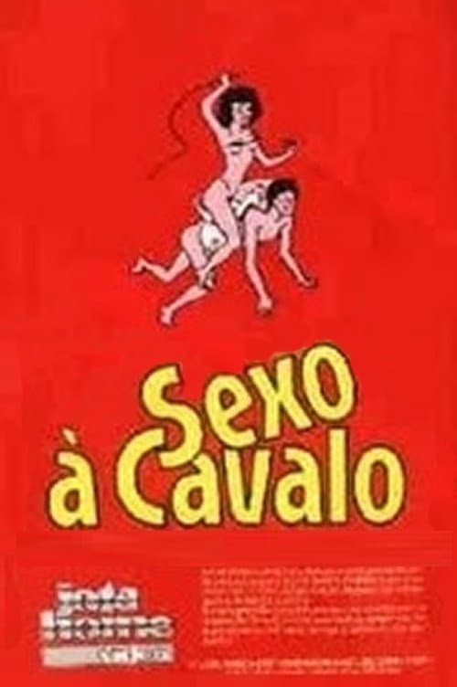 Постер: Sexo a Cavalo