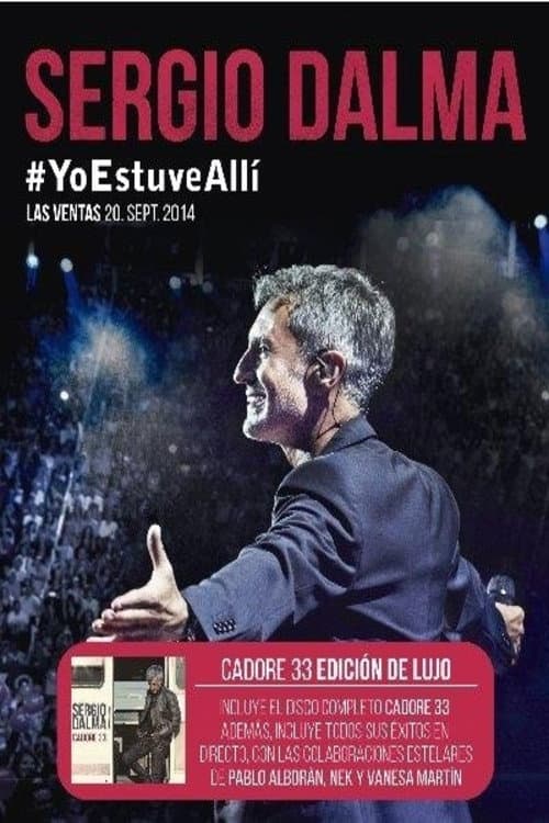 Постер: Sergio Dalma. Yo estuve allí