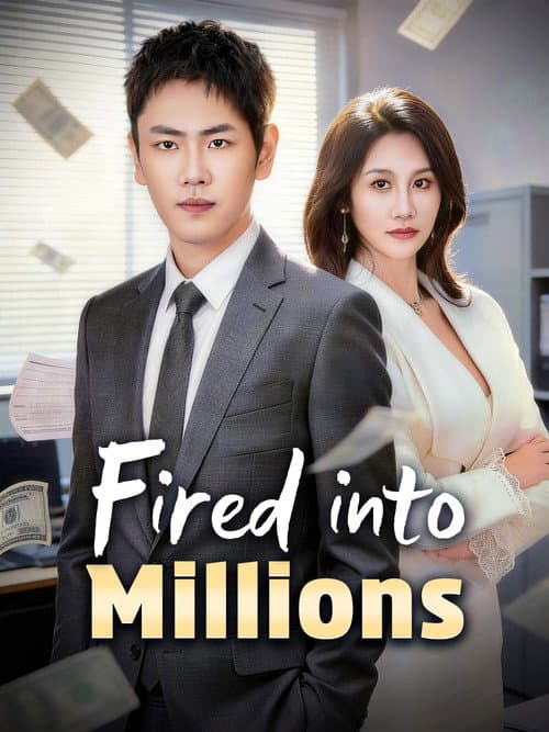 Постер: Fired into Millions