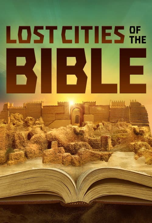Постер: Lost Cities of the Bible