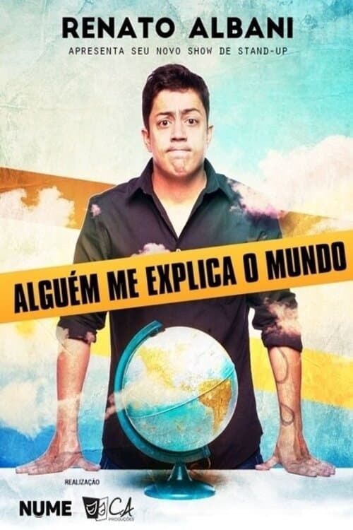 Постер: Renato Albani - Alguém Me Explica O Mundo