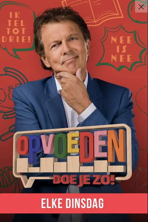 Постер: Opvoeden Doe Je Zo!