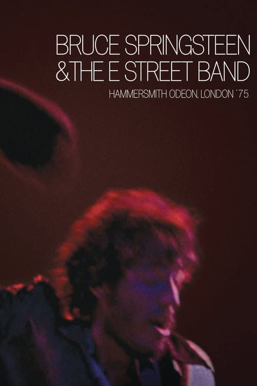 Постер: Bruce Springsteen & The E Street Band : Hammersmith Odeon, London '75