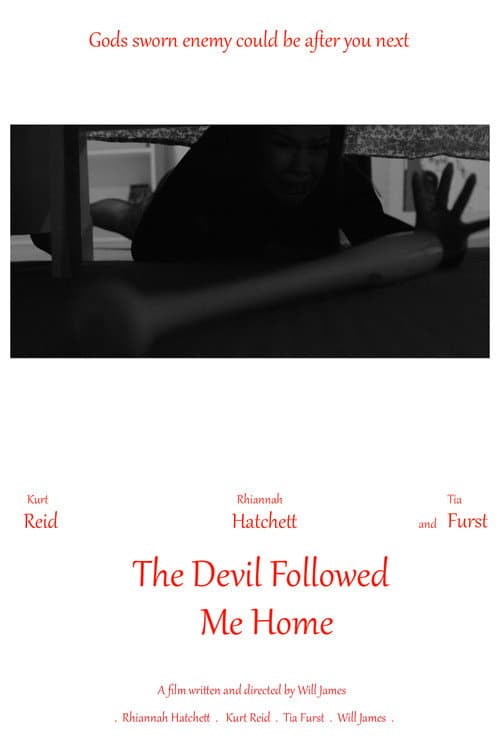Постер: The Devil Followed Me Home