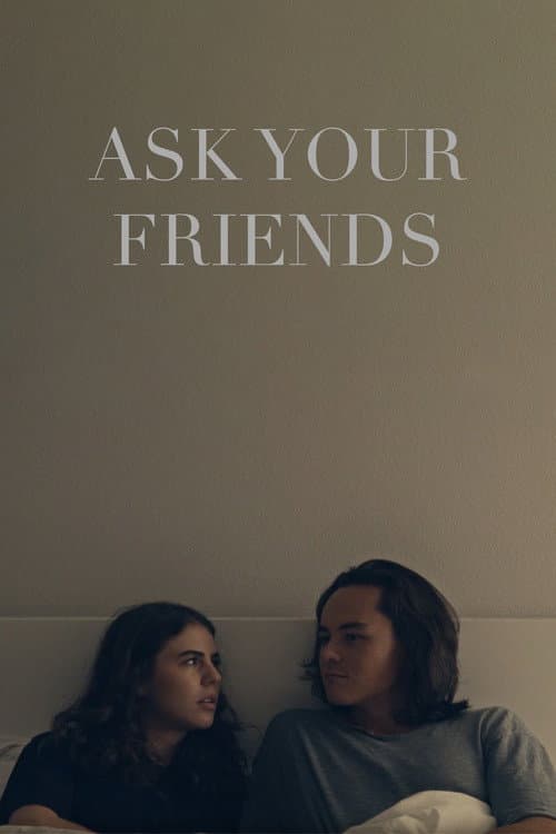 Постер: Ask Your Friends