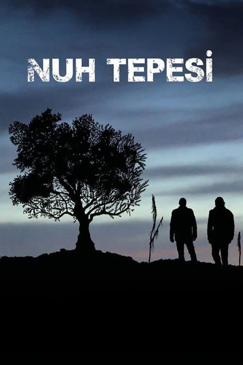 Постер: Nuh Tepesi