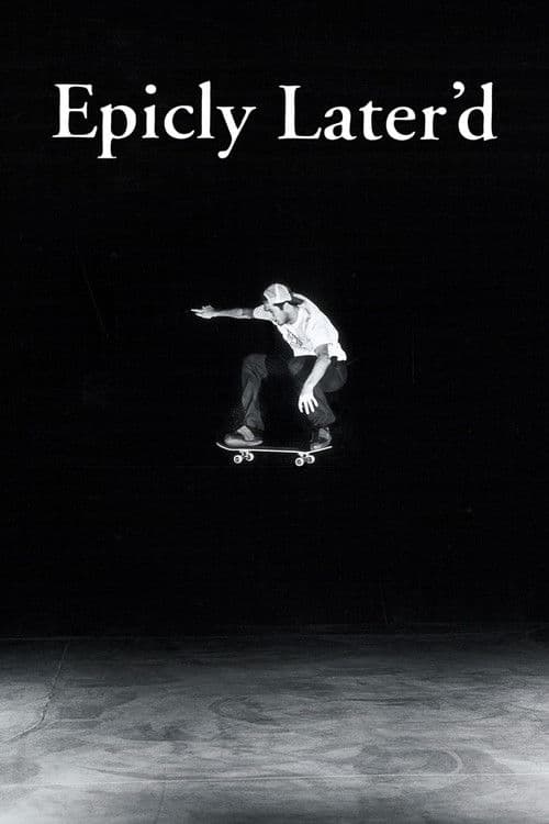Постер: Epicly Later'd