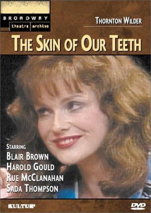 Постер: The Skin of Our Teeth