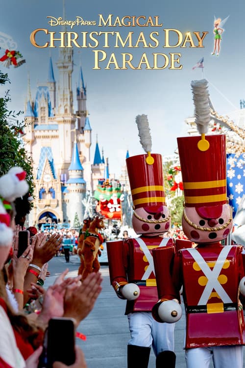 Постер: Disney Parks Magical Christmas Day Parade