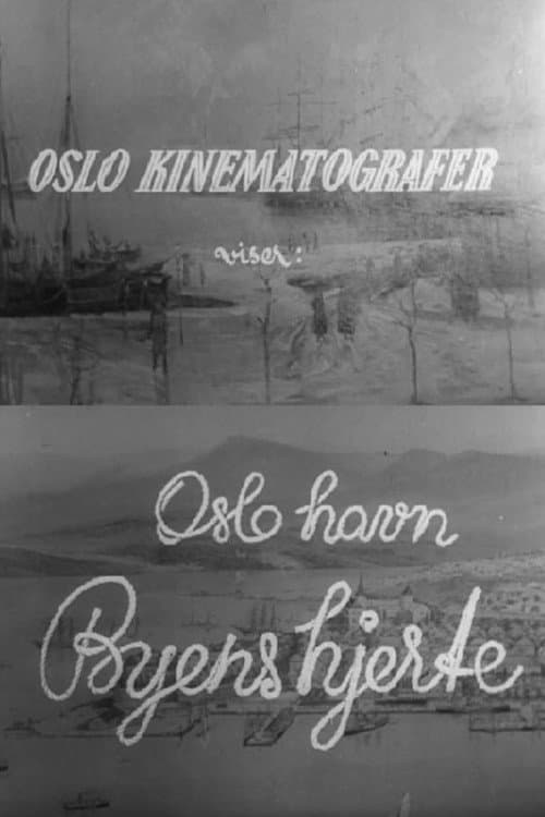 Постер: Oslofilm: Oslo Havn - byens hjerte