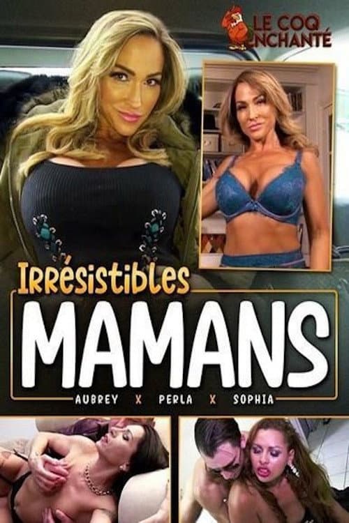 Постер: Irrésistibles Mamans