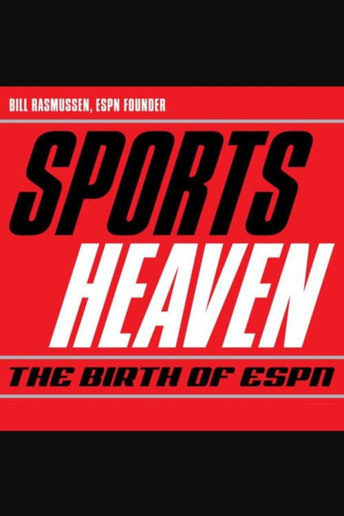 Постер: Sports Heaven: The Birth of ESPN