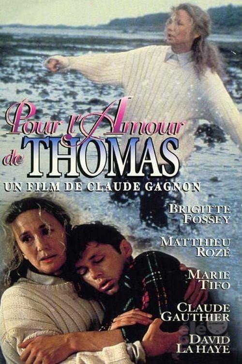 Постер: Pour l'amour de Thomas