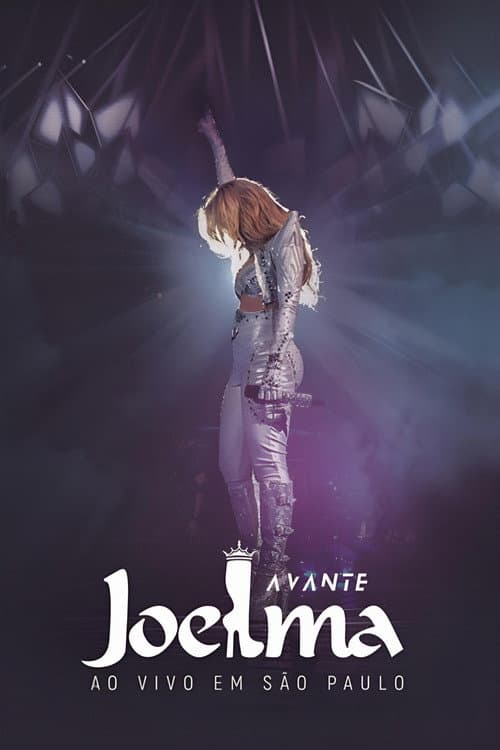 Постер: Joelma: Avante - Ao Vivo em São Paulo