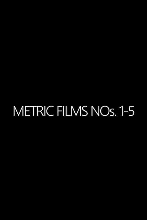 Постер: Metric Films Nos. 1-5