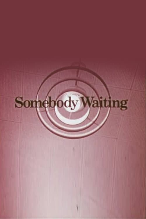 Постер: Somebody Waiting