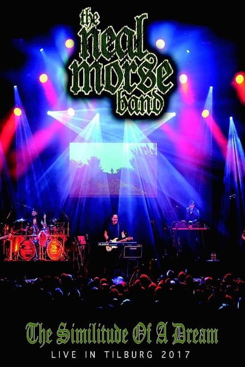 Постер: The Neal Morse Band : The Similitude of A Dream - Live in Tilburg 2017