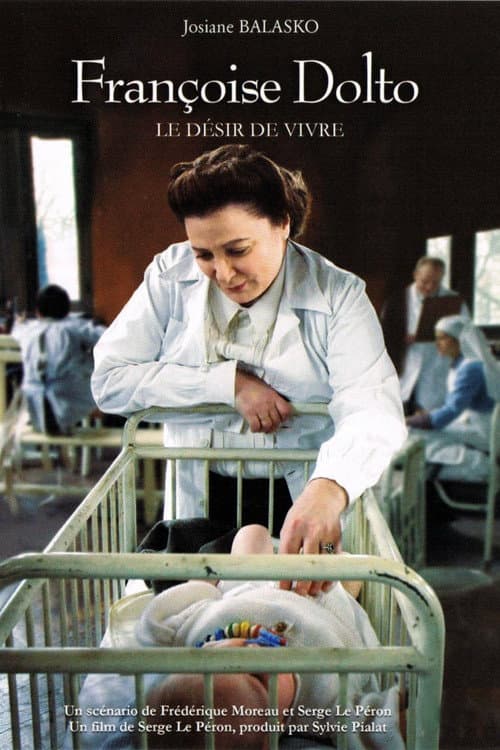Постер: Françoise Dolto, le désir de vivre