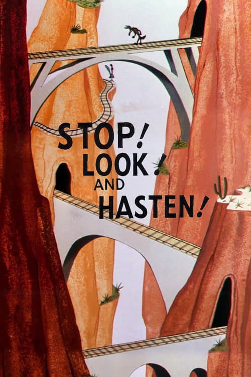 Постер: Stop! Look! and Hasten!