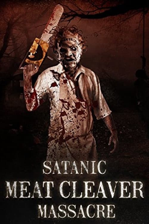 Постер: Satanic Meat Cleaver Massacre