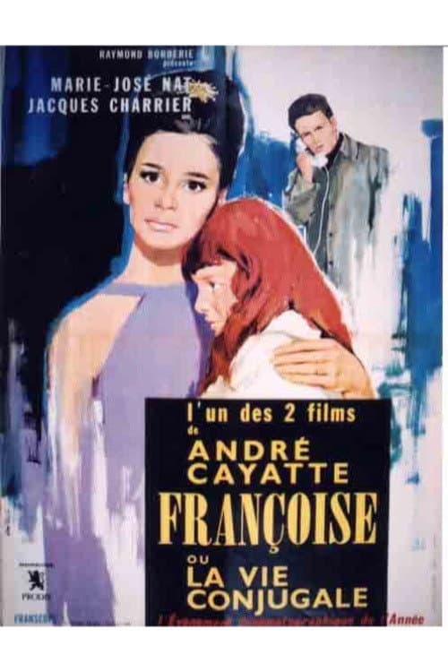 Постер: Françoise ou La Vie conjugale