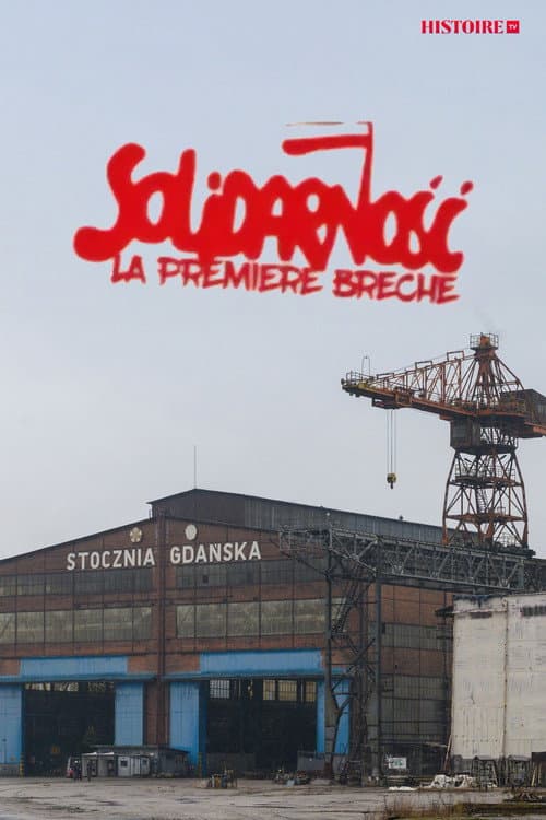 Постер: Solidarnosc, la première brèche