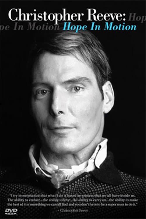 Постер: Christopher Reeve: Hope in Motion