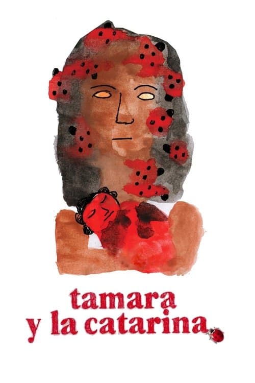 Постер: Tamara y la catarina