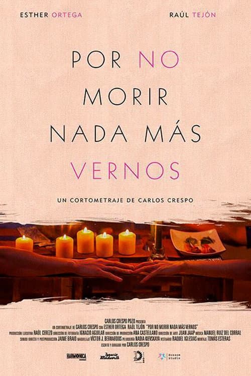 Постер: Por no morir nada más vernos