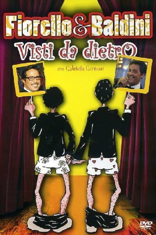 Постер: Fiorello & Baldini Visti da dietro