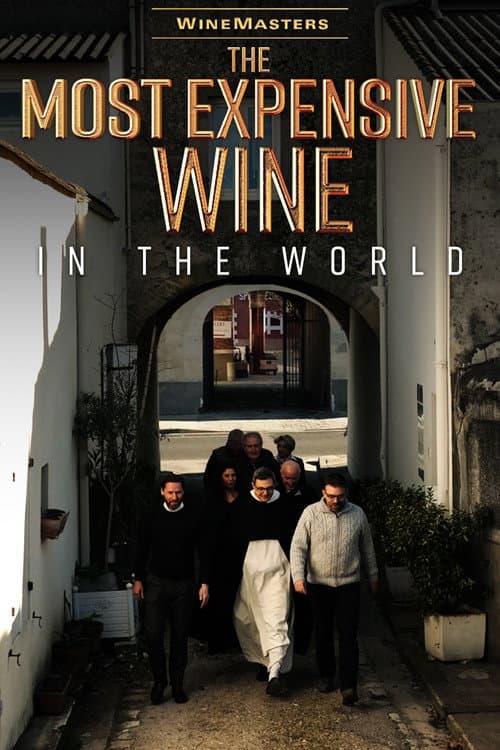 Постер: The Most Expensive Wine in the World