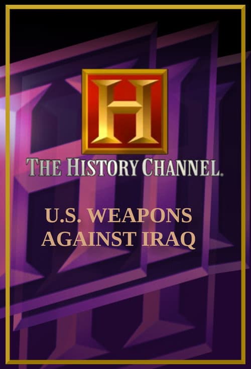 Постер: U.S. Weapons Against Iraq