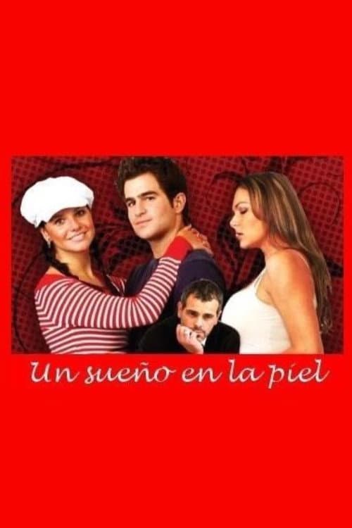 Постер: Un sueño en la piel