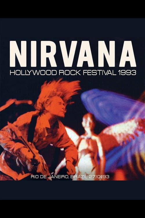 Постер: Nirvana - Live at Hollywood Rock Festival