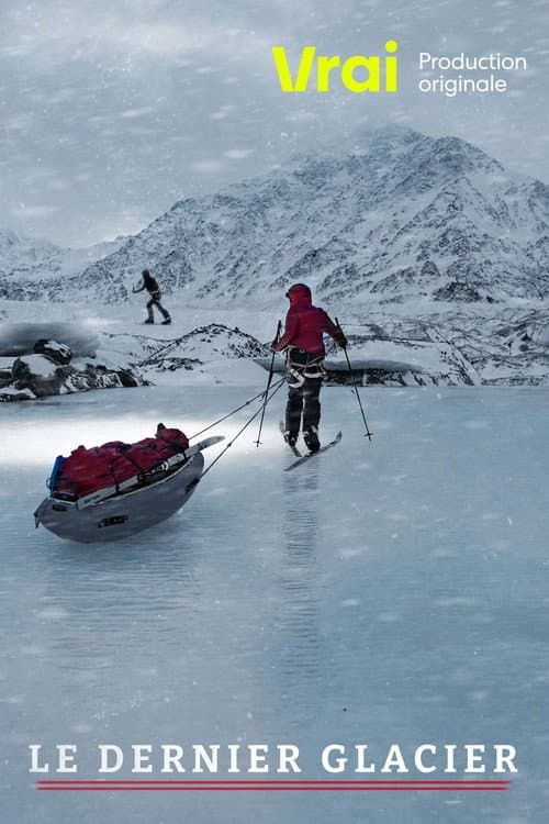 Постер: Le dernier glacier