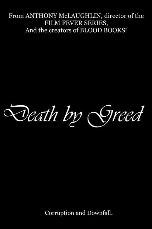Постер: Death by Greed