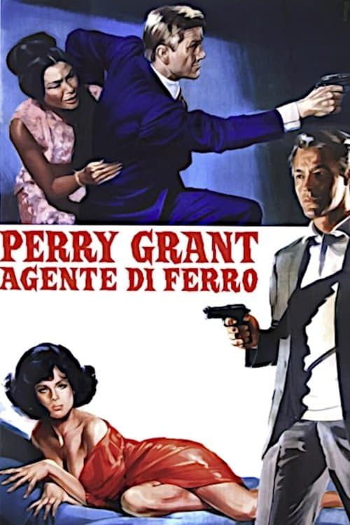 Постер: Perry Grant, agente di ferro