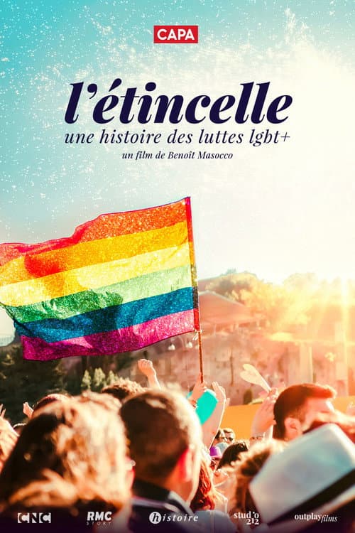 Постер: L'étincelle : une histoire des luttes LGBT+
