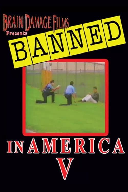 Постер: Banned! In America V: The Final Chapter