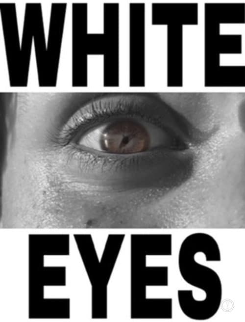 Постер: White Eyes