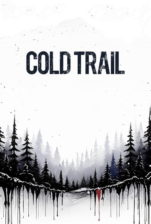 Постер: Cold Trail