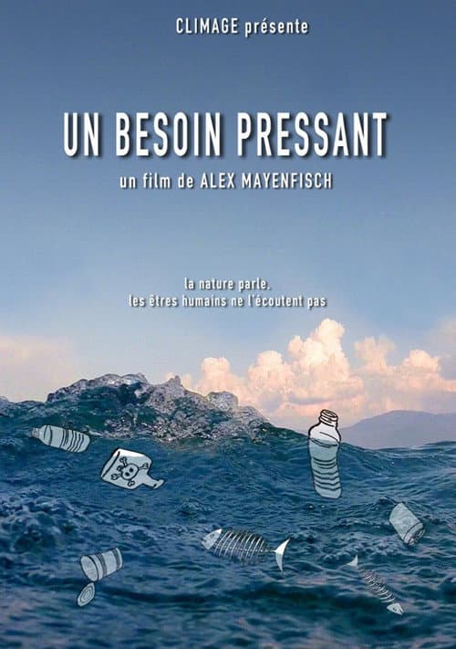Постер: Un Besoin Pressant