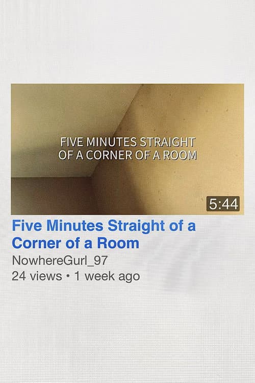 Постер: Five Minutes Straight of a Corner of a Room