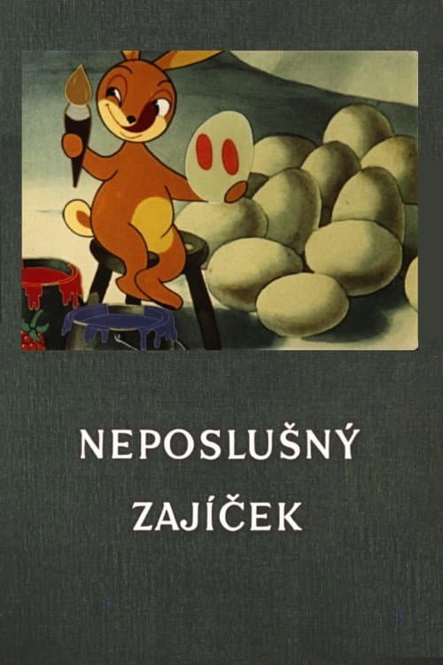 Постер: Neposlušný zajíček
