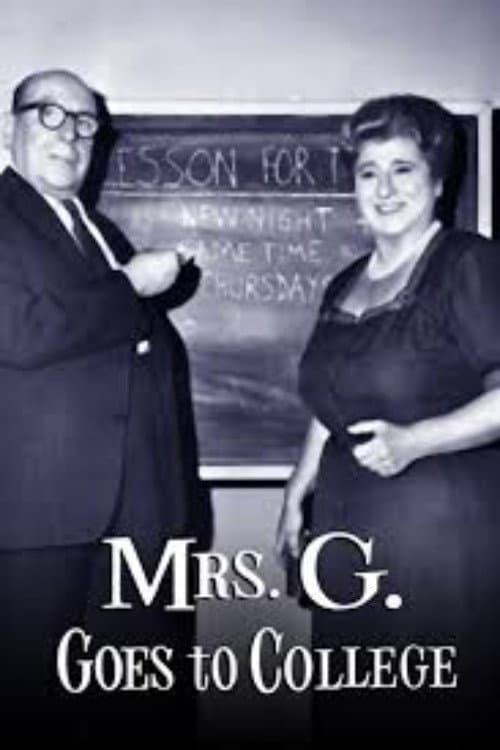 Постер: Mrs. G. Goes to College